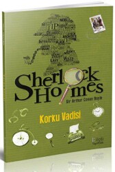 Sherlock Holmes Korku Vadisi - Bilgili Yayınları