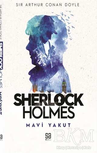 Sherlock Holmes - Mavi Yakut - Satıraltı Yayınları