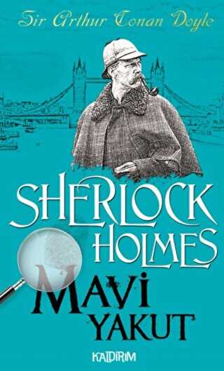 Mavi Yakut - Sherlock Holmes - Kaldırım Yayınları