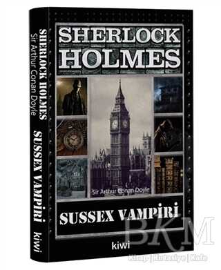 Sherlock Holmes - Sussex Vampiri - Kiwi Yayınevi