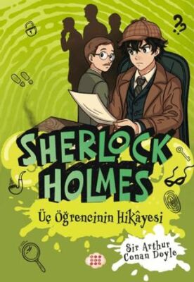 Sherlock Holmes - Üç Öğrencinin Hikayesi - 1