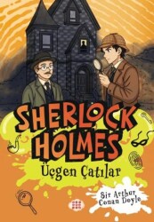Sherlock Holmes - Üçgen Çatılar - Dokuz Çocuk