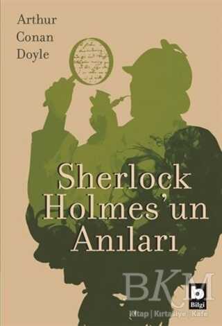 Sherlock Holmes`un Anıları - Bilgi Yayınevi