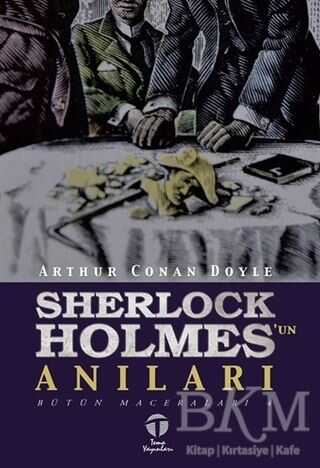 Sherlock Holmes`un Anıları - Bütün Maceraları 4