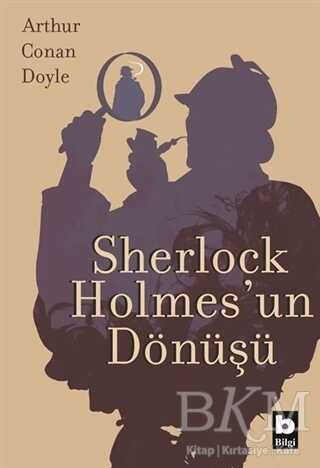 Sherlock Holmes`un Dönüşü - Bilgi Yayınevi