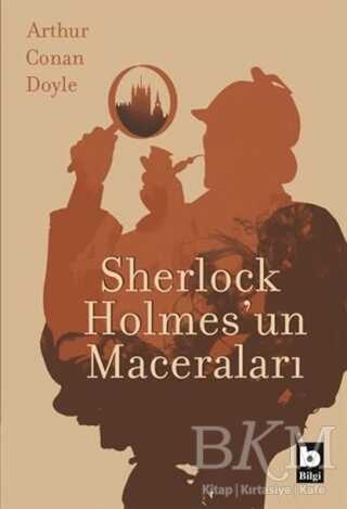 Sherlock Holmes`un Maceraları - Bilgi Yayınevi