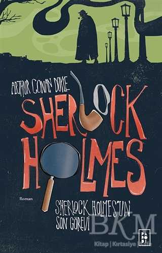 Sherlock Holmes’un Son Görevi - Sherlock Holmes 4 - Parodi Yayınları