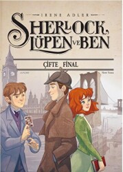 Sherlock Lüpen Ve Ben - Çifte Final - Doğan Çocuk