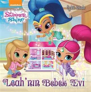 Shimmer ve Shine - Leah`nın Bebek Evi