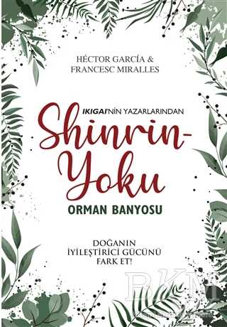 Shinrin-Yoku Orman Banyosu - İndigo Kitap