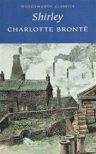 Shirley - Wordsworth Classics