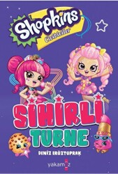 Shopkins Sihirli Turne - Yakamoz Yayınevi