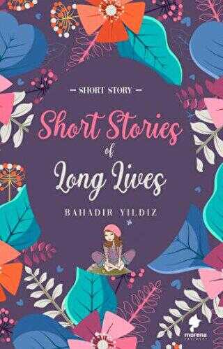 Short Stories Of Long Lives
