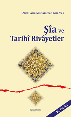 Şia ve Tarihi Rivayetler - 1