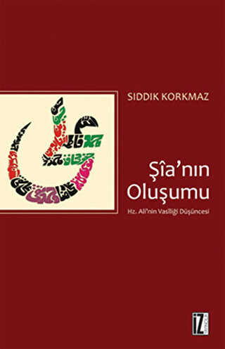 Şia’nın Oluşumu - İz Yayıncılık