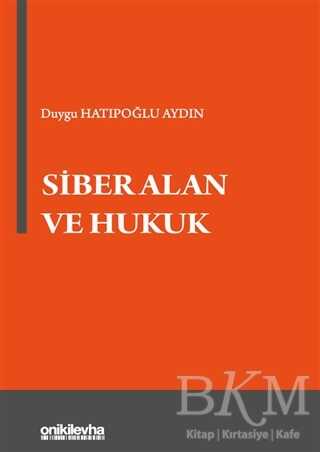 Siber Alan ve Hukuk - On İki Levha Yayınları