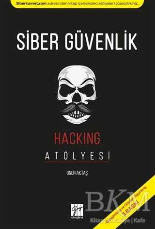 Siber Güvenlik - Hacking Atölyesi - Gazi Kitabevi
