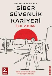 Siber Güvenlik Kariyeri İlk Adım - Abaküs Kitap