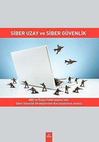 Siber Uzay ve Siber Güvenlik - Dora Basım Yayın