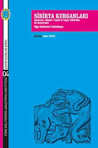 Sibirya Kurganları - Türk Kültürünü Araştırma Enstitüsü