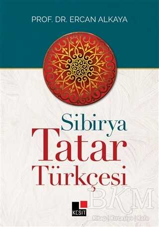 Sibirya Tatar Türkçesi - Kesit Yayınları