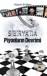 Sibirya`da Piyonların Devrimi - Ateş Yayınları