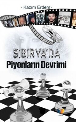 Sibirya`da Piyonların Devrimi - 1