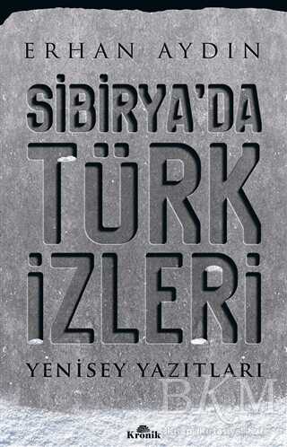 Sibirya’da Türk İzleri - Kronik Kitap