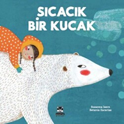 Sıcacık Bir Kucak - Marsık Kitap