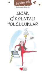 Sıcak Çikolatalı Yolculuklar - Can Çocuk Yayınları