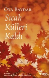 Sıcak Külleri Kaldı - Can Yayınları