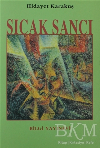 Sıcak Sancı - Bilgi Yayınevi