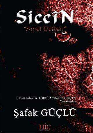 Siccin : Amel Defteri - Hiç Yayınları