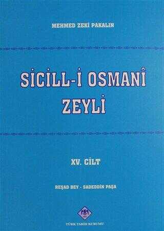Sicill-i Osmani Zeyli Cİlt: 15