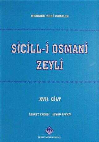 Sicill-i Osmani Zeyli Cilt: 17
