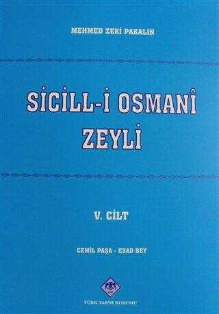 Sicill-i Osmani Zeyli Cilt: 5