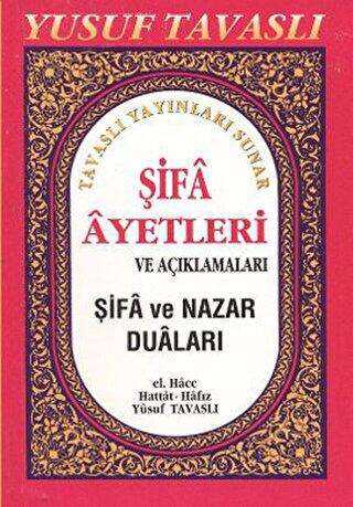 Şifa Ayetleri ve Açıklamaları C03 - Tavaslı Yayınları