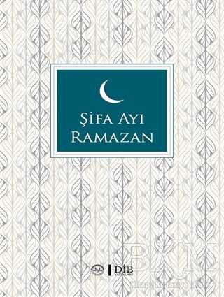 Şifa Ayı Ramazan - Diyanet İşleri Başkanlığı