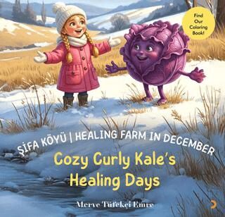 Şifa Köyü - Healing Farm in December – Cozy Curly Kale’s Healing Days - 1