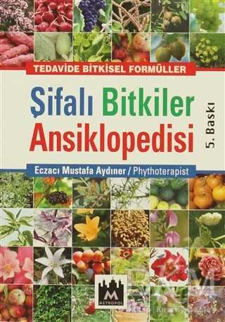 Şifalı Bitkiler Ansiklopedisi - Metropol Yayıncılık