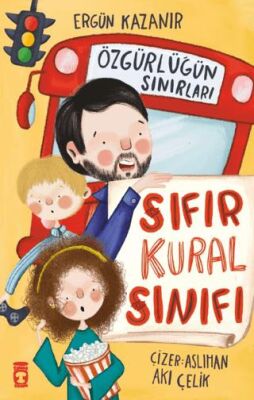 Sıfır Kural Sınıfı & Özgürlüğün Sınırları - 1