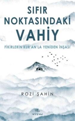 Sıfır Noktasındaki Vahiy - 1