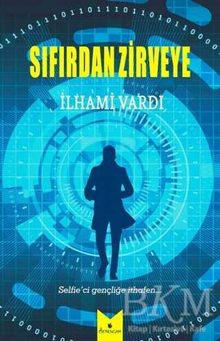 Sıfırdan Zirveye - Serencam Yayınevi