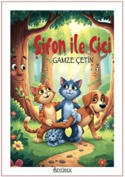 Şifon İle Cici - Özyürek Yayınları