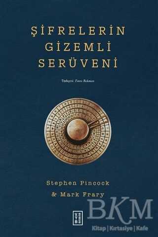 Şifrelerin Gizemli Serüveni - Ketebe Yayınları