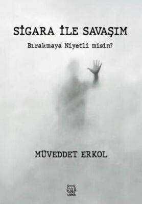 Sigara ile Savaşım - 1