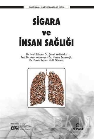 Sigara ve İnsan Sağlığı - Ensar Neşriyat