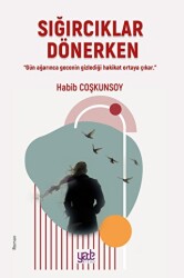 Sığırcıklar Dönerken - Yade Kitap