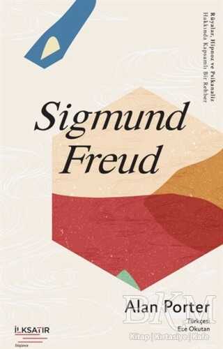 Sigmund Freud - İlksatır Yayınevi