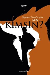 Sigmund Freud’a Göre Sen Kimsin? - Gece Kitaplığı